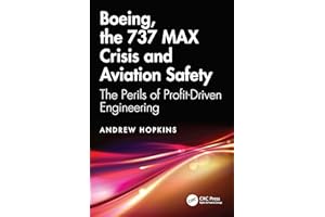 Boeing, the 737 MAX Crisis and Aviation Safety