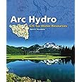 Arc Hydro: GIS for Water Resources