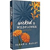 Wicked &amp; Wildflower (Pacific Shores)