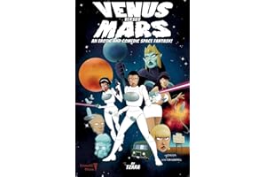 Venus vs. Mars: An Erotic and Comedic Space Fantasy!