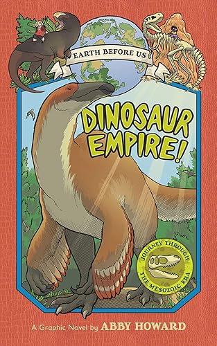 Download Earth Before Us 1: Dinosaur Empire! PDF