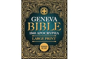 Geneva Bible 1560 Edition Apocrypha LARGE PRINT: The Complete Collection of the Lost Books and The Rejected Scriptures