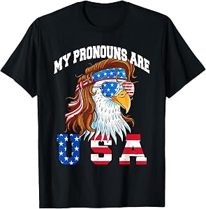 My Pronouns are USA Eagle American Funny 4th of July T-Shirt