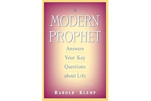 A Modern Prophet Answers Your Key Questions about Life, Book 2 (Modern Prophet Series)