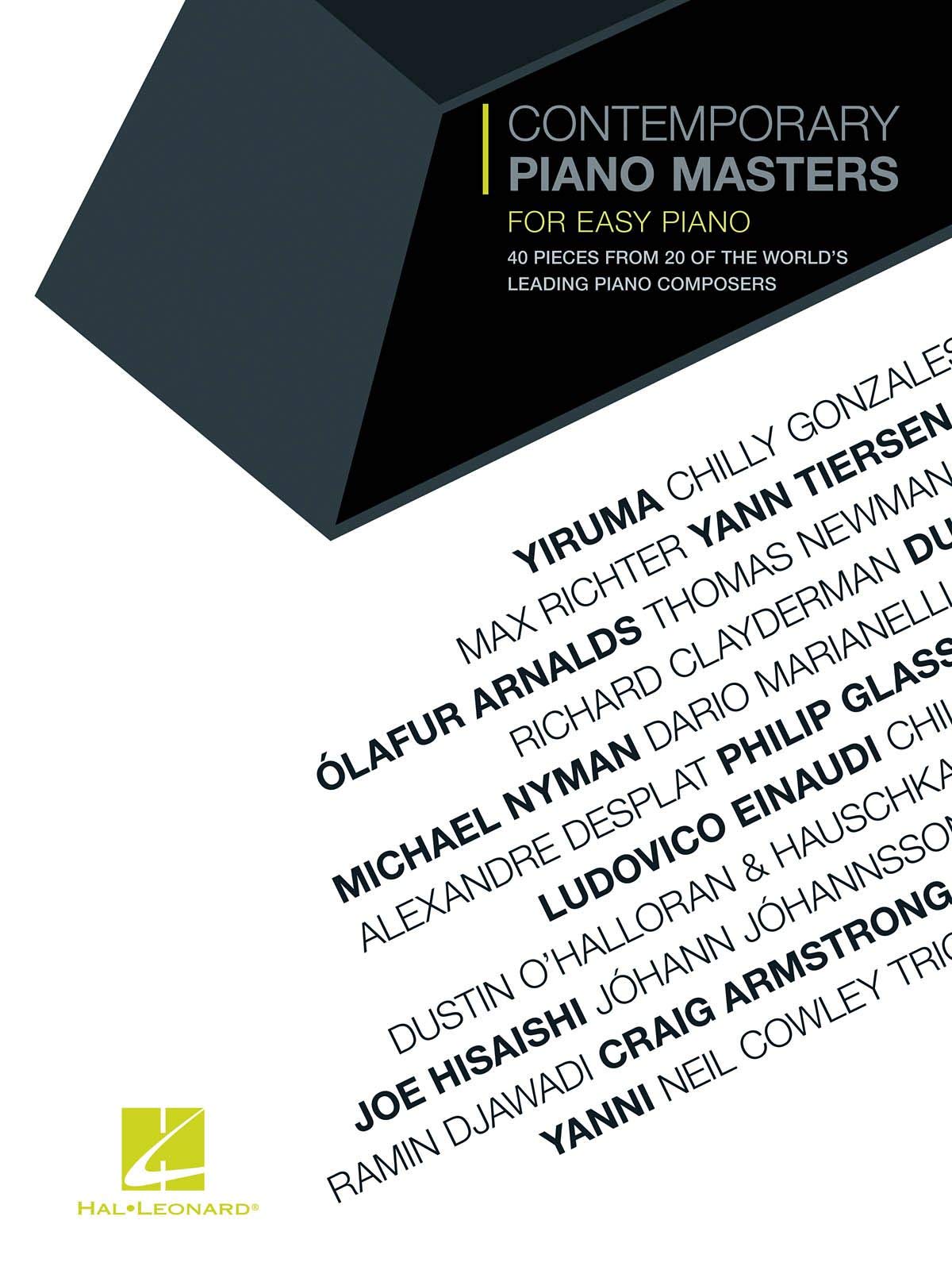 Contemporary Piano Masters for Easy Piano: 40 Pieces from 20 of the World's Leading Piano Composers