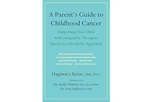 A Parent’s Guide to Childhood Cancer