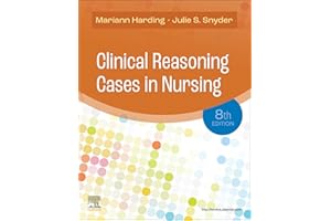 Clinical Reasoning Cases in Nursing - E-Book