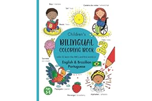 Children's Bilingual Coloring Book - English & Brazilian Portuguese: Learn and color the ABCs & first words/Aprender e colorir o alfabeto, primeiras ... Books for Kids) (Portuguese Edition)