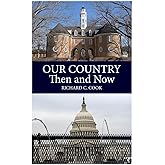 Our Country, Then and Now