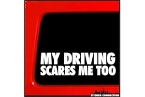 Sticker Connection | My Driving Scares Me Too | Funny, Bumper Sticker Decal for Car, Truck, Window, JDM | 2"x7" (White) (1)
