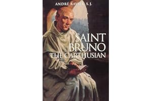 Saint Bruno: The Carthusian