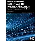 Essentials of Pricing Analytics (Mastering Business Analytics)