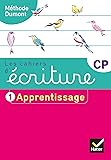 Les cahiers d'écriture CP Éd. 2019 - Cahier n° 1 APPRENTISSAGE