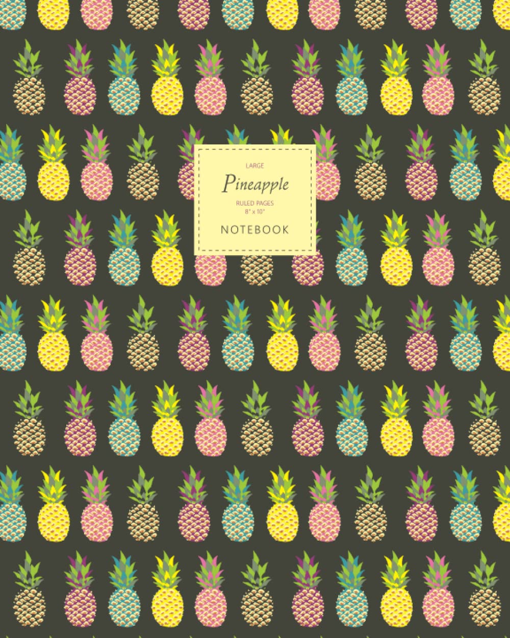 Pineapple Notebook - Ruled Pages - 8x10 - Premium: (Dark Edition) Fun notebook 192 ruled/lined pages (8x10 inches / 20.3x25.4 cm / Large Jotter) — image 1