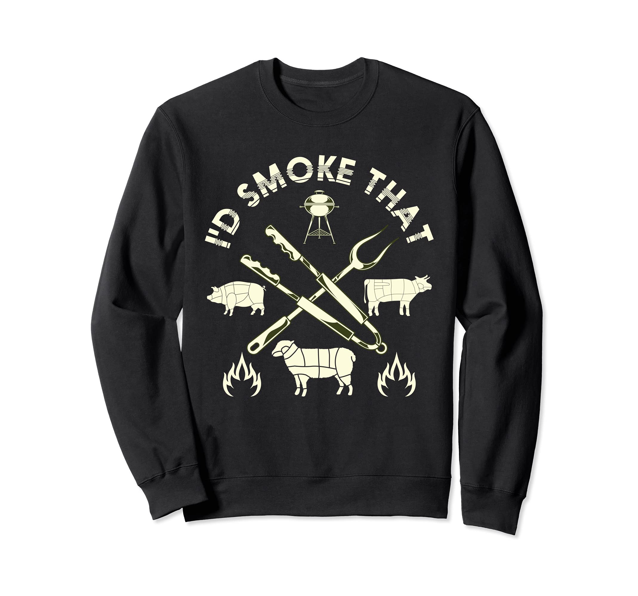 Funny Steak BBQ Chef Smoking Meat Id Smoke That Barbecue Sweatshirt