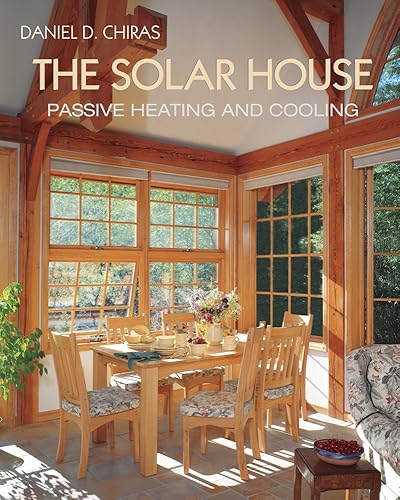 Download The Solar House: Passive Heating and Cooling PDF