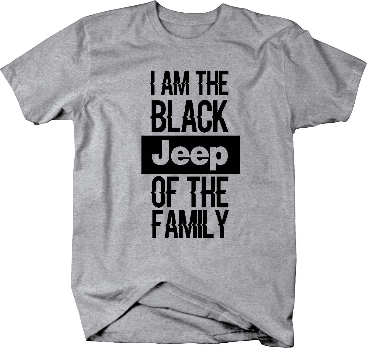 I Am The Black Sheep of The Family 4X4 Off-Road Funny Mens T-Shirt
