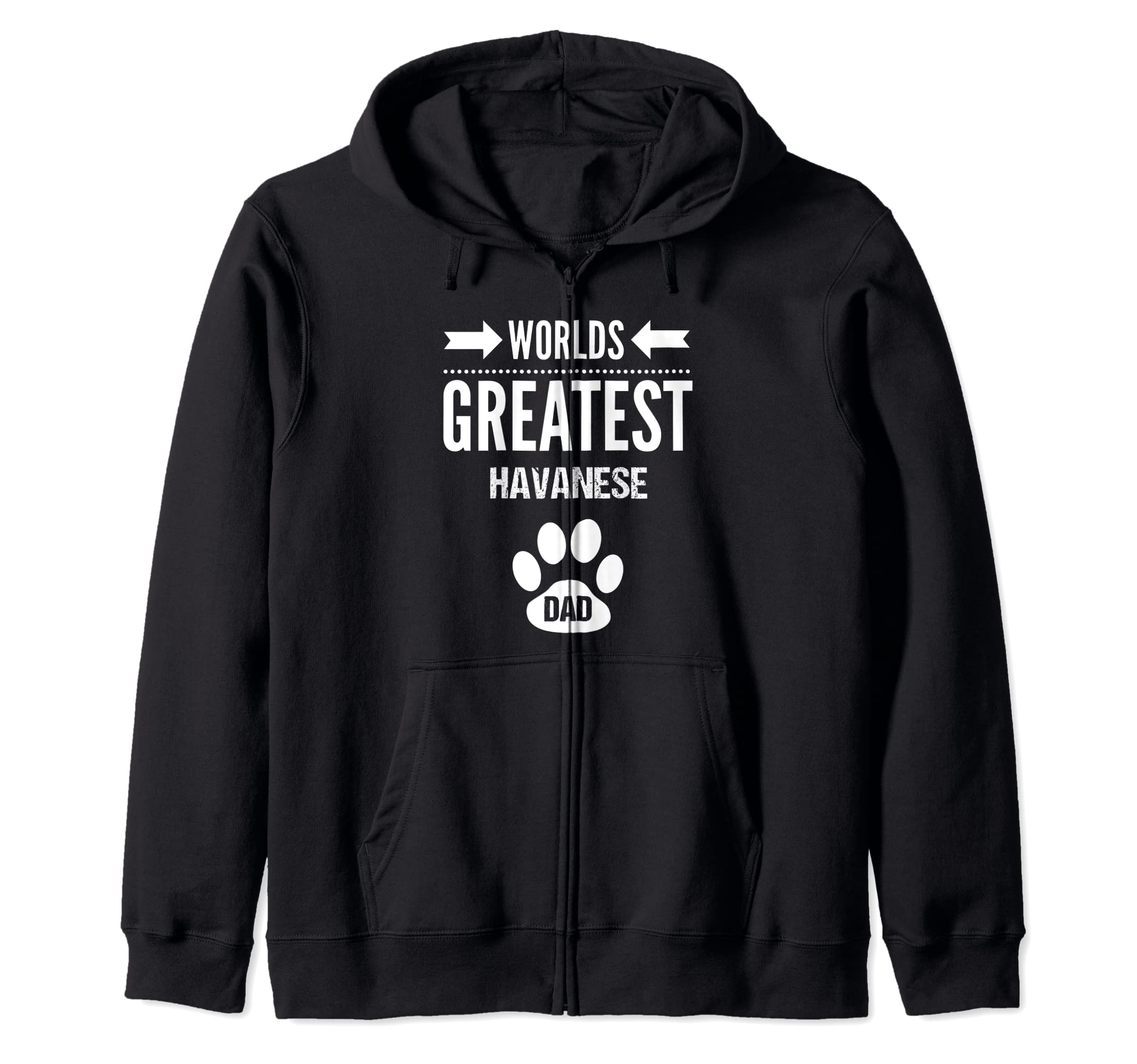 Worlds Greatest Havanese Dog Dad Paw Print Pet Love Father Zip Hoodie