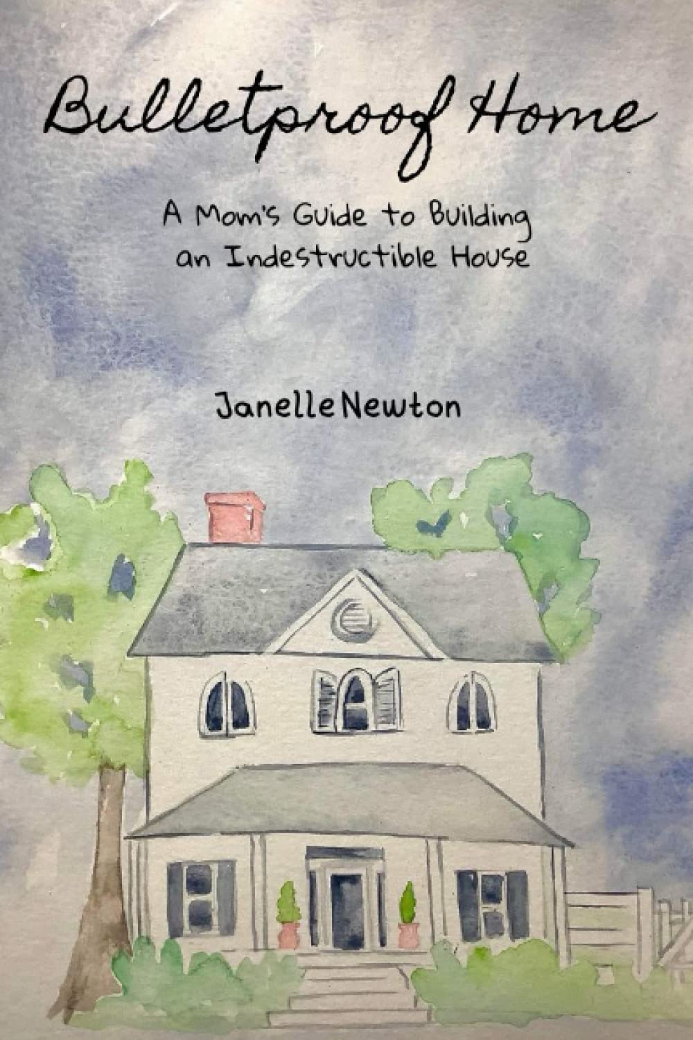 Bulletproof Residence: A Mother’s Information to Constructing an Indestructible Home