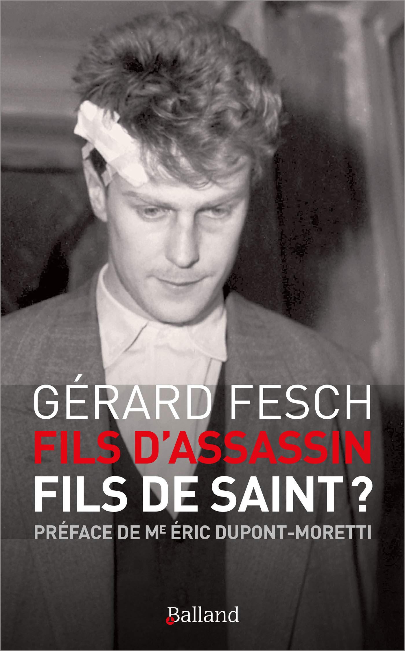 Amazon Fr Fils D Assassin Fils De Saint Fesch Gerard Dupont Moretti Eric Livres