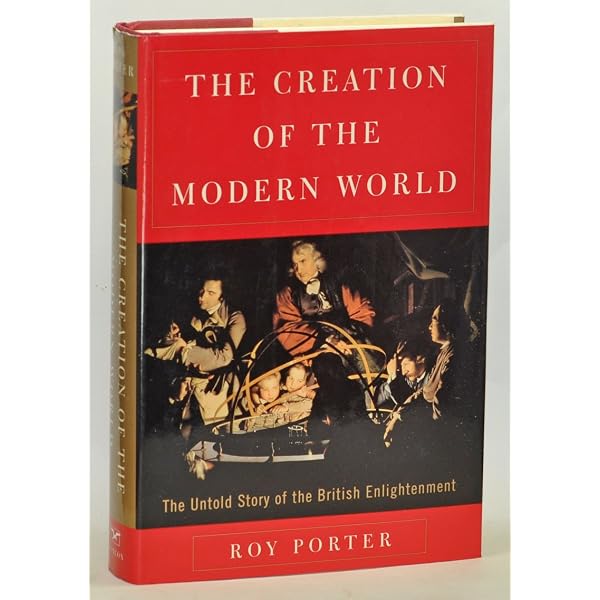 Amazon.com: The Creation of the Modern World: The British