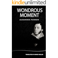 Wondrous Moment: Selected Poetry of Alexander Pushkin book cover
