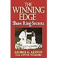 The Winning Edge: Show Ring Secrets