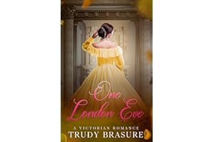 One London Eve: A Victorian Romance (North and South Hearts)