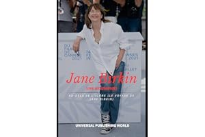 Jane Birkin (Une biographie): Au-delà de l'icône (Le voyage de Jane Birkin) (French Edition)