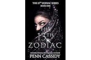 The 13th Zodiac: A Reverse Harem Academy Romance Series (The 13th Zodiac Series Book 1)