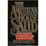 The American House of Saud: The Secret Petrodollar Connection