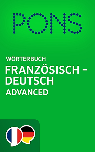 Download PONS Wörterbuch Französisch -> Deutsch Advanced / PONS Dictionnaire Français -> Allemand Advanced PDF