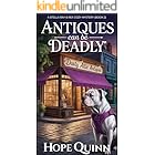 Antiques Can Be Deadly: A Fun & Gripping Cozy: A Stella Ray & Rex Cozy Mystery (Book 2)