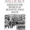 Around the World in Seventy-Two Days