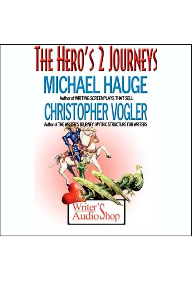 The Hero's 2 Journeys (Audible Audio Edition): Michael Hauge, Christopher  Vogler, Michael Hauge, Christopher Vogler, Writer's AudioShop: Books -  Amazon.com
