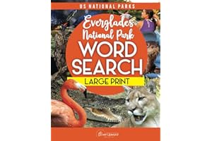 EVERGLADES NATIONAL PARK WORD SEARCH LARGE PRINT PUZZLE BOOK (National Parks Theme Word Search Large Print Series)