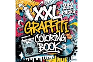 XXL Fat Line Graffiti Coloring Book for Adults & Teens: A Super-Sized Urban Art Experience Packed with Street-Style Designs and Real Graffiti Facts