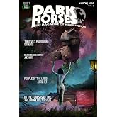 Dark Horses: The Magazine of Weird Fiction: March | 2022 | No. 2 (Dark Horses Magazine)