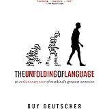 The Unfolding of Language