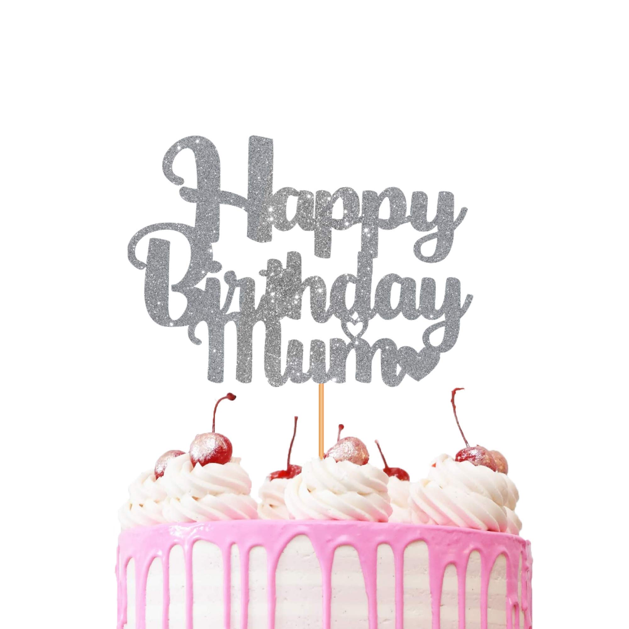 Cake Topper Glitter Cardstock Toppers 6 Inches x 4 Inches - (Happy Birthday Mum Silver)
