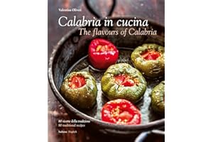 Calabria in Cucina: The Flavours of Calabria