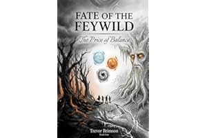 The Price of Balance: Fate of the Feywild - Book 1
