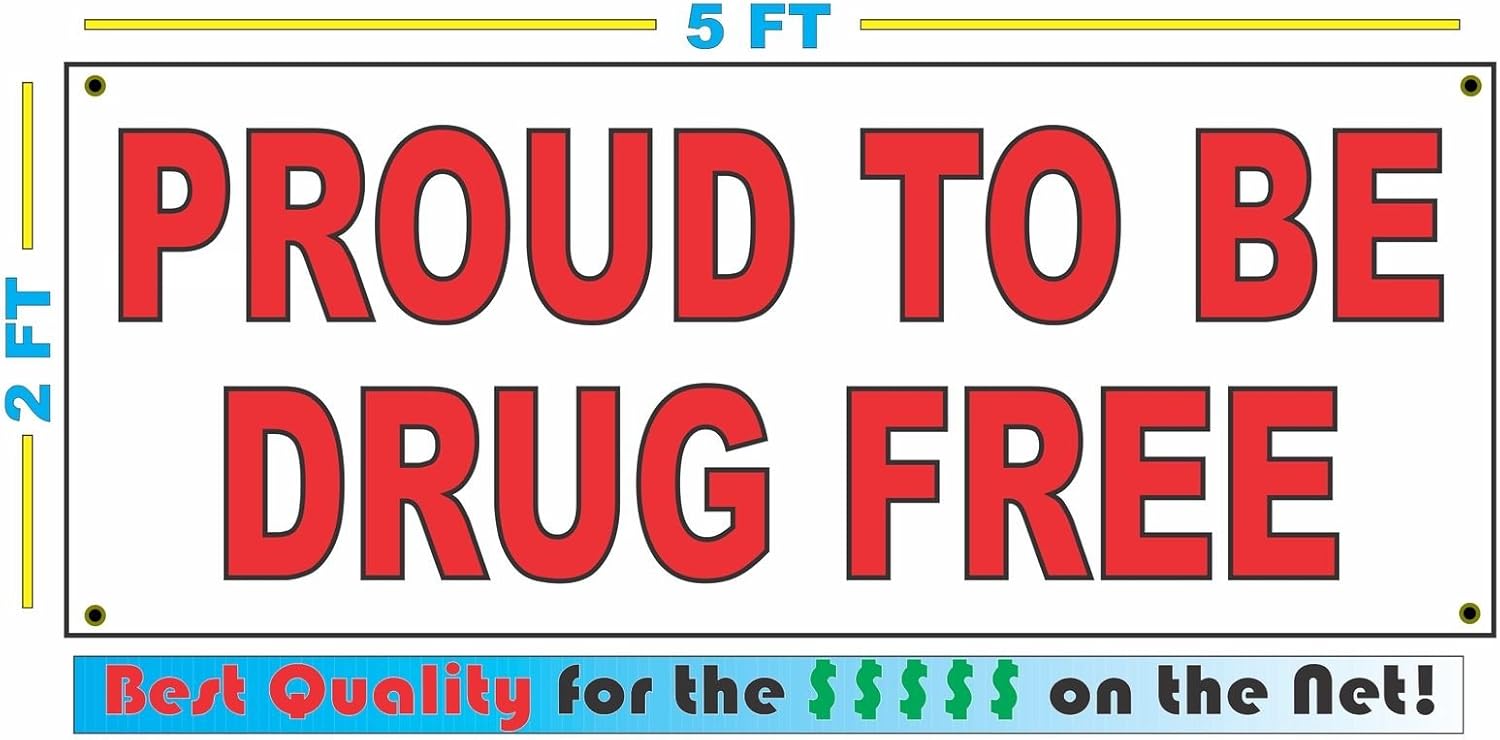 Amazon Com Proud To Be Drug Free 2x5 Banner Sign Office Products
