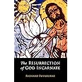 The Resurrection of God Incarnate