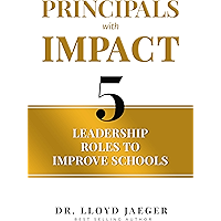 Principals with Impact: 5 Leadership Roles to Improve Schools book cover