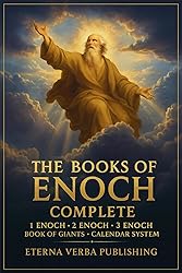 The Books of Enoch Complete: A Modern Translation