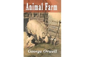 Animal Farm: A Fairy Story
