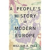 A People's History of Modern Europe