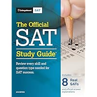 The Official SAT Study Guide, 2018 Edition (Official Study Guide for the New Sat)