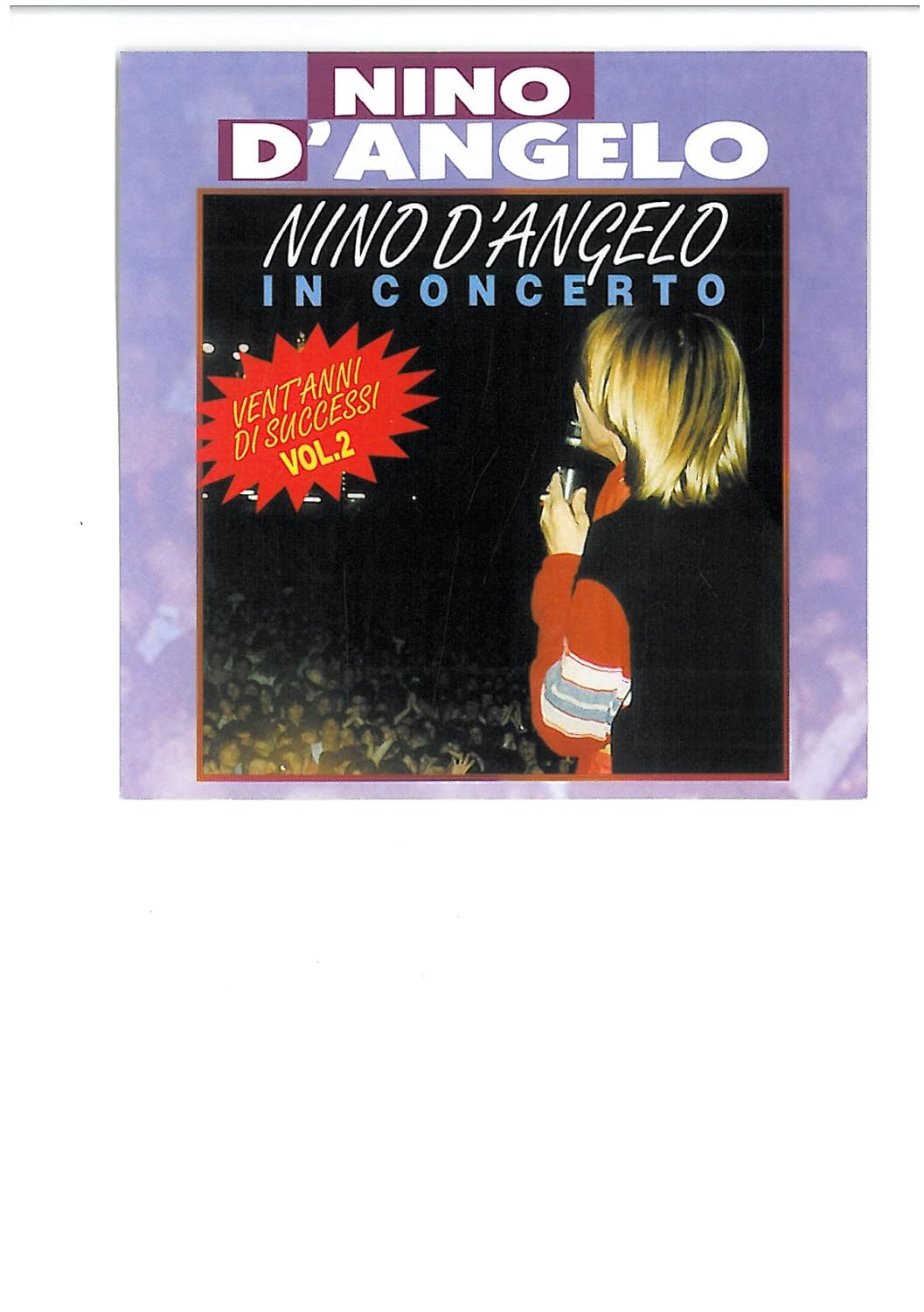 Le Più Belle Canzoni Di Nino D'angelo